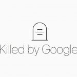 Killed by Google: у одной из главных компаний мира появилось «цифровое кладбище»